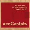 #enCantats