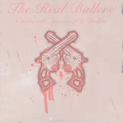 The Real Ballers (feat. Dallas & Jessica P.) - Single - Veronica The Real Ballers (feat. Dallas & Jessica P.) - Single - Veronica