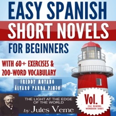 Easy Spanish Short Novels for Beginners With 60+ Exercises & 200-Word Vocabulary: Jules Verne´s