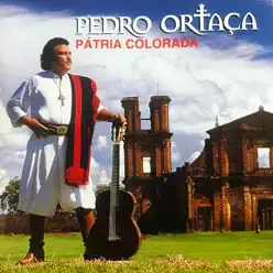 Pátria Colorada - Pedro Ortaça