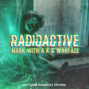 Radioactive (feat. Jasmine McGuinness & DV8 Rocks!)