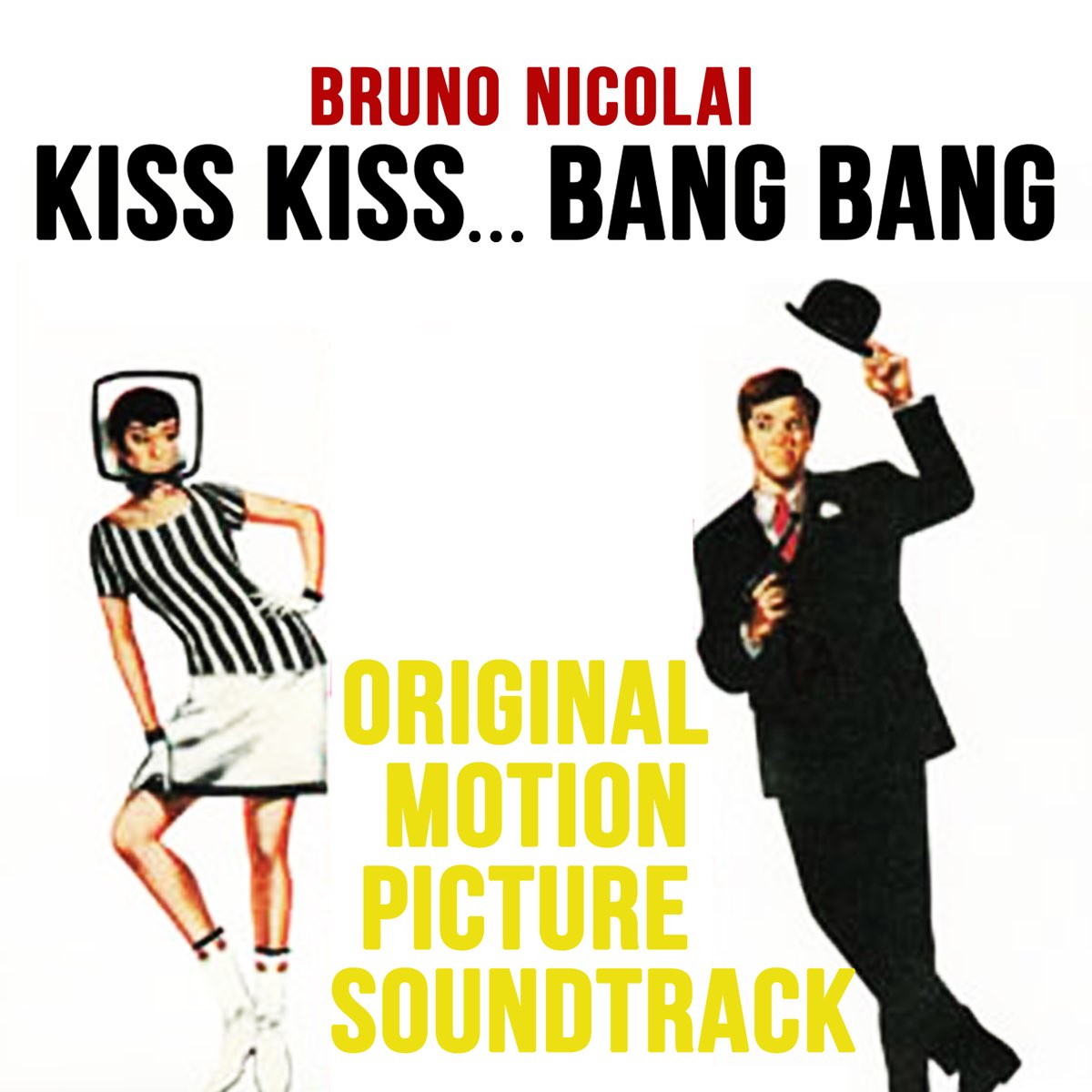 Kiss Kiss Bang Bang (Original Motion Picture Soundtrack) by Bruno Nicolai  on Apple Music