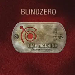 Time Machine (Memories Undone) - Blind Zero