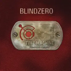 Time Machine (Memories Undone) - Blind Zero