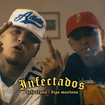 Infectados (feat. Bipo Montana) - Single - Neto Reyno