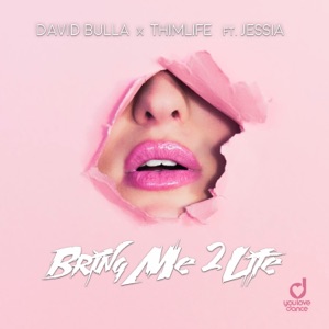 Bring Me 2 Life (feat. Jessia) - Single