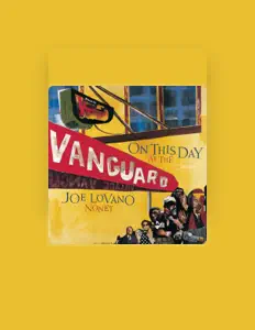 Ouve Joe Lovano Nonet, vê vídeos de música, lê a biografia, vê as datas da digressão e muito mais!