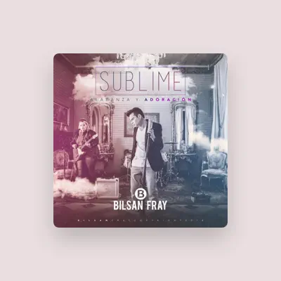 Listen to Bilsan Fray, watch music videos, read bio, see tour dates & more!