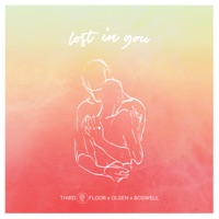Lost in You (feat. Boswell) - EP - Third Floor & Olsen