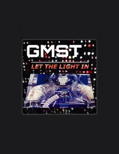 Dengarkan GMST, tonton video musik, baca bio, lihat tanggal tur & lainnya!