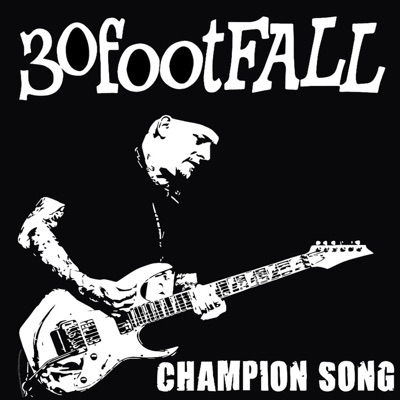Champion Song - Single - 30 foot fall