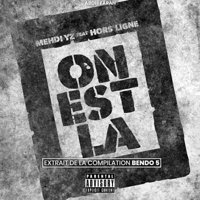 On est là (feat. Hors Ligne) - Single