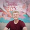 Happiness Is Music - Evan DeVries lyrics