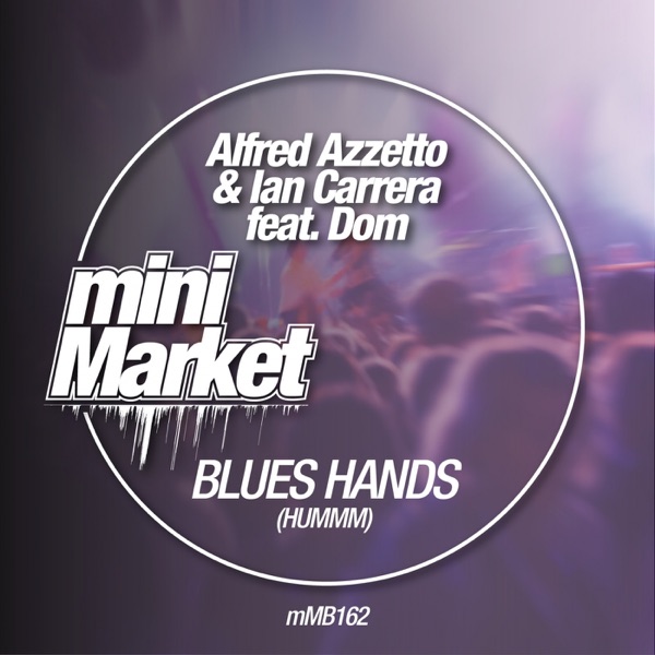Blues Hands (Uhmmm) [feat. Dom] - Single