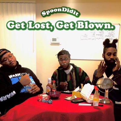 Get Lost, Get Blown. - Single