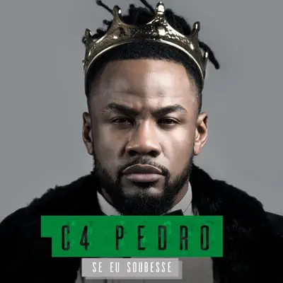 Se Eu Soubesse - Single - C4 Pedro