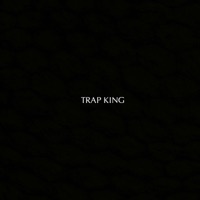 Trap King - Single - Matbow