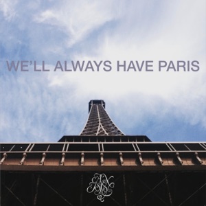 We'll Always Have Paris - Single