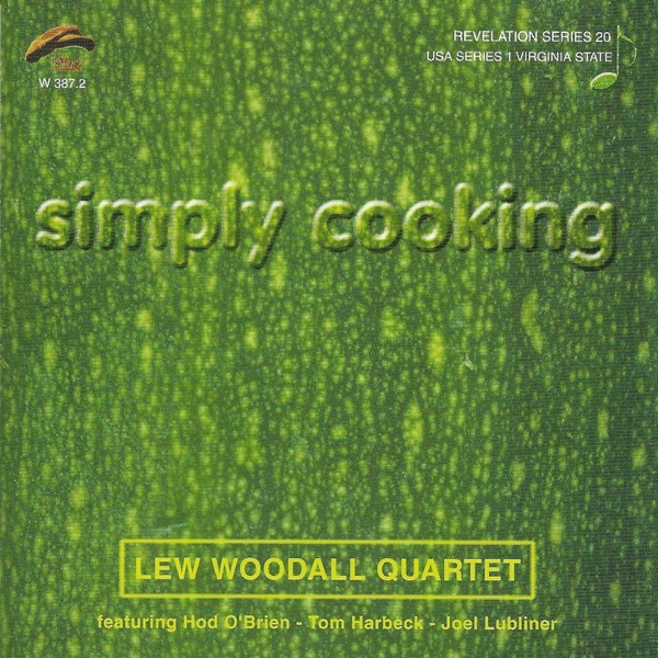 Simply Cooking (feat. Hod O'Brien, Tom Harbeck & Joel Lubliner)