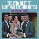 Ruby And The Romantics - Our Day Will Come