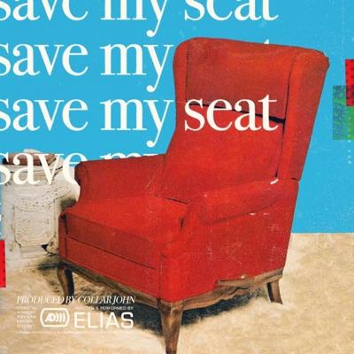 Save My Seat - Single
