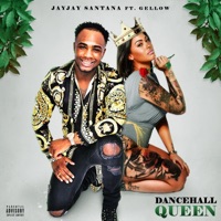 Dancehall Queen (feat. Gellow) - Single - Jayjay Santana