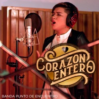 Corazón Entero - Single - Banda Punto de Encuentro