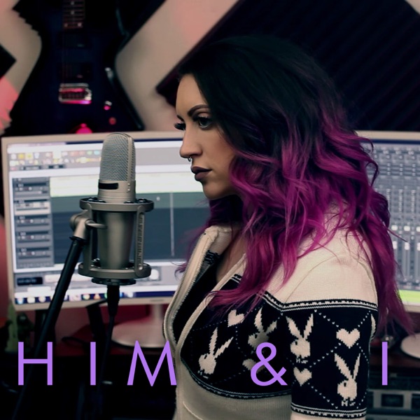 Him & I - Single