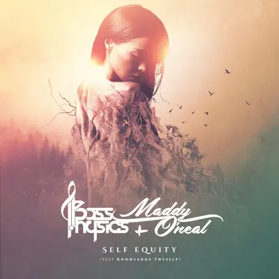 Bass Physics & Maddy O'Neal adlı sanatçının Self Equity (feat. Knowledge Thyself) - Single albümünü dinle