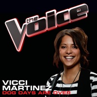 Dog Days Are Over (The Voice Performance) - Single - Vicci Martinez