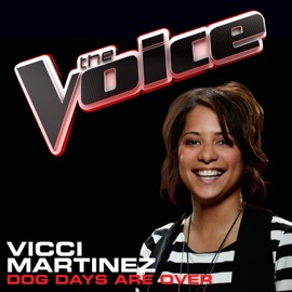 Dog Days Are Over (The Voice Performance) Vicci Martinez