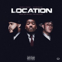 Location (feat. Dyce Payne) - Single - 151 the Bully Gang