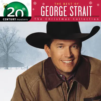 20th Century Masters - The Christmas Collection: The Best of George Strait - George Strait