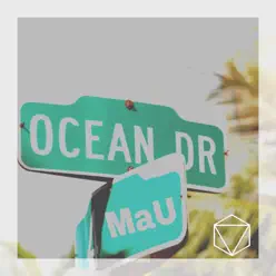 Ocean Dr - Single - Mau Ocean Dr - Single - Mau