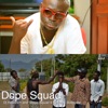 Dope Squad (feat. Boeyylee) - Single