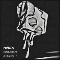 Neurality LP - Tik&Borrow