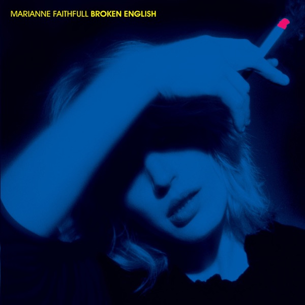 Broken English - Marianne Faithfull