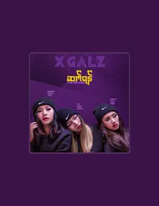 X Galzを聴いたり、ミュージックビデオを鑑賞したり、経歴やツアー日程などを確認したりしましょう！