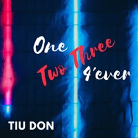 One Two Three 4'ever - Single - Tiu Don