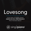Lovesong (In the Style of Candice Glover) American Idol Performance] [Piano Karaoke Version] - Sing2Piano