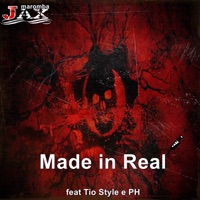 Made In Real (feat. Tio Style & PH) - Single - JAX MAROMBA