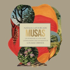 Musas (Un Homenaje al Folclore Latinoamericano en Manos de Los Macorinos), Vol. 2 [feat. Los Macorinos]