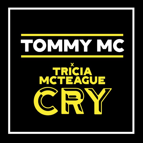 Cry (feat. Tricia McTeague) - Single