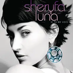 Si tu me vois - Sheryfa Luna