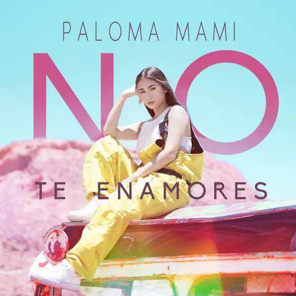 No Te Enamores — Paloma Mami
