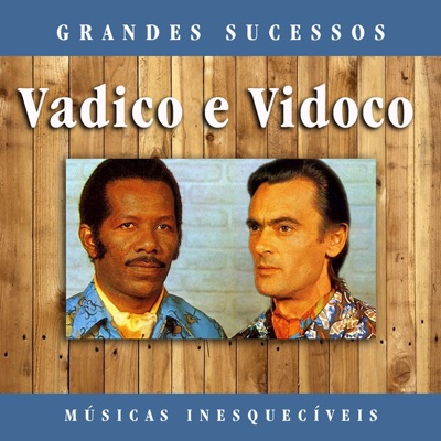 Vadico E Vidoco - Um Tostão de Chuva (Remasterizado)