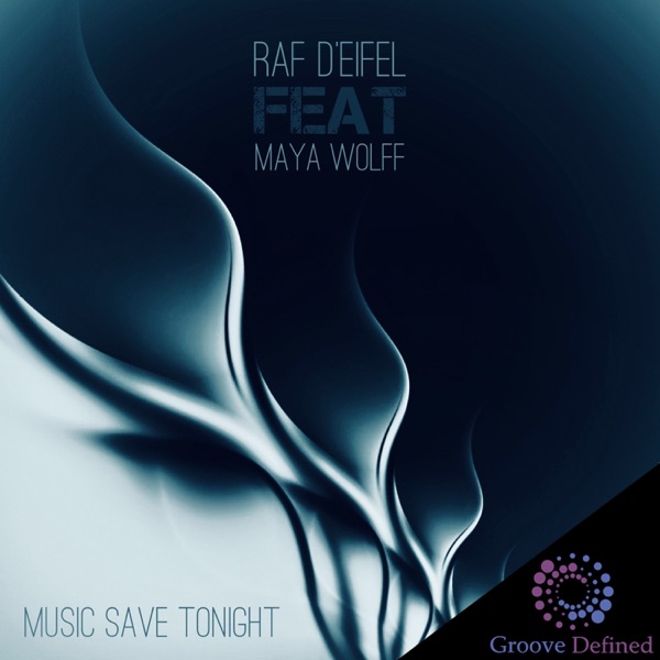Music Save Tonight (feat. Maya Wolff) - Single