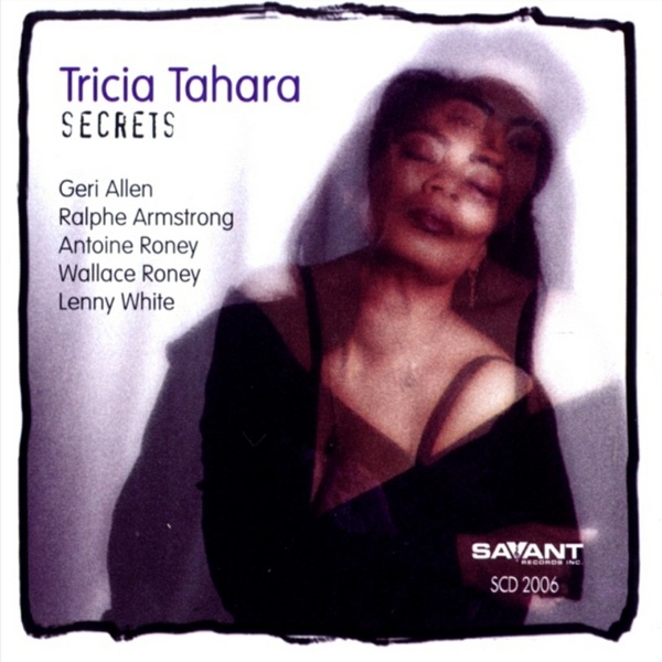 Secrets (feat. Wallacer Roney, Geri Allen & Lenny White)