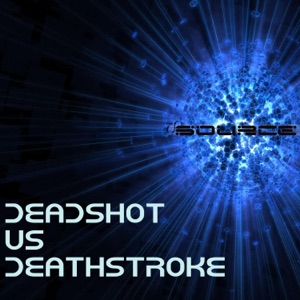 Deadshot Vs Deathstroke Rap Battle