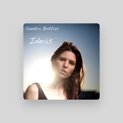 Listen to Sandra Bottas, watch music videos, read bio, see tour dates & more!